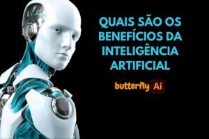 Leia mais sobre o artigo Quais São os Benefícios da Inteligência Artificial